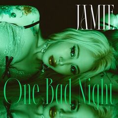 Jamie – One Bad Night
