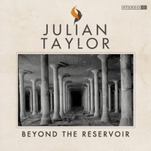 Julian Taylor – Beyond The Reservoir (2022) (ALBUM ZIP)