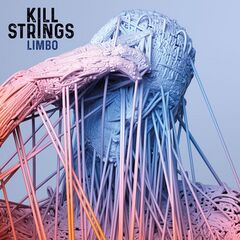 Kill Strings – Limbo (2022) (ALBUM ZIP)