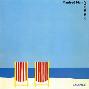 Manfred Mann’s Earth Band – Chance Remastered (2022) (ALBUM ZIP)