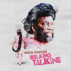 Mike Brooks – Walking Talking (2022) (ALBUM ZIP)