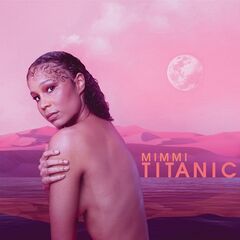 Mimmi – Titanic (2022) (ALBUM ZIP)