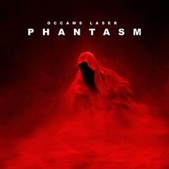 Occams Laser – Phantasm (2022) (ALBUM ZIP)