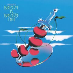 Pressyes – Breeze In Breeze Out (2022) (ALBUM ZIP)