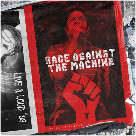 Rage Against The Machine – Live &amp; Loud ’93 (2022) (ALBUM ZIP)