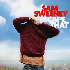 Sam Sweeney – Escape That