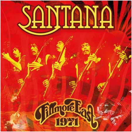 Santana – Fillmore East 1971