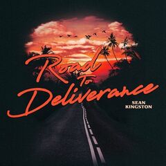 Sean Kingston – Road To Deliverance (2022) (ALBUM ZIP)
