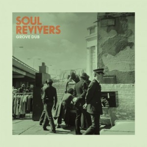 Soul Revivers – Grove Dub