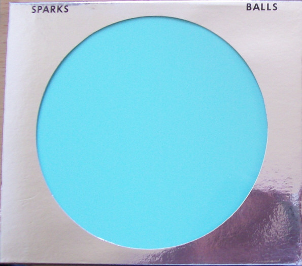 Sparks – Balls Remastered (2022) (ALBUM ZIP)