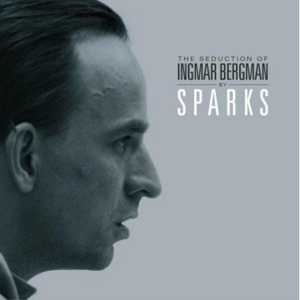 Sparks – The Seduction Of Ingmar Bergman Remastered (2022) (ALBUM ZIP)