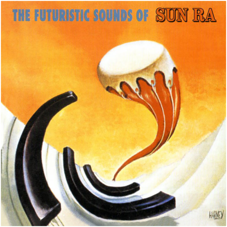 Sun Ra – The Futuristic Sounds Of Sun Ra Remastered (2022) (ALBUM ZIP)