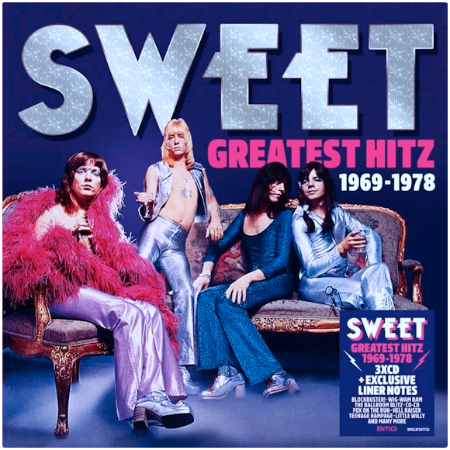 Sweet – Greatest Hitz! The Best Of Sweet 1969-1978 (2022) (ALBUM ZIP)
