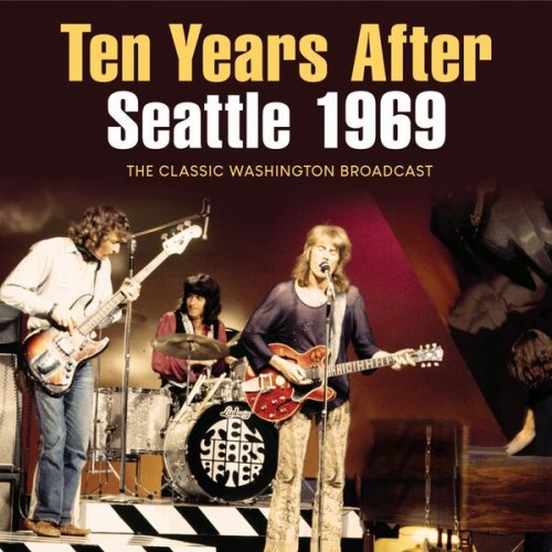 Ten Years After – Seattle 1969 (2022) (ALBUM ZIP)
