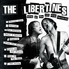 The Libertines – Live At The 100 Club