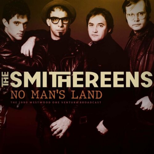 The Smithereens – No Man’s Land [Live 1990] (2022) (ALBUM ZIP)