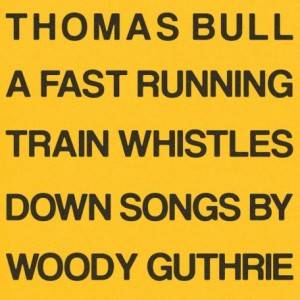 Thomas Bull – A Fast Running Train Whistles Down