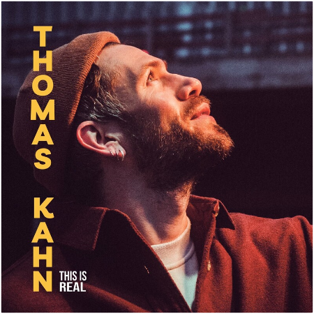 Thomas Kahn – This Is Real (2022) (ALBUM ZIP)