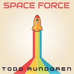 Todd Rundgren – Space Force (2022) (ALBUM ZIP)