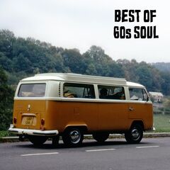 Various Artists – Best Of 60s Soul (2022) (ALBUM ZIP)