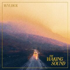 Wylder – The Waking Sound