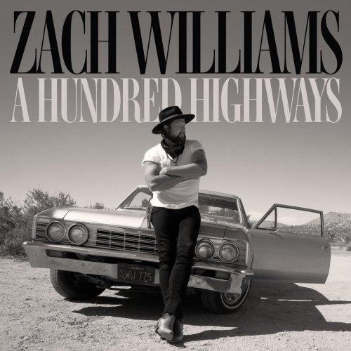 Zach Williams – A Hundred Highways (2022) (ALBUM ZIP)