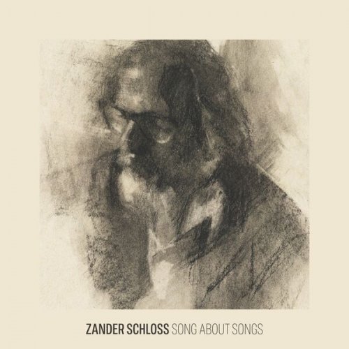 Zander Schloss – Song About Songs (2022) (ALBUM ZIP)