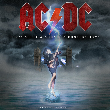AC/DC – BBC’s Sight &amp; Sound In Concert 1977 (2022) (ALBUM ZIP)