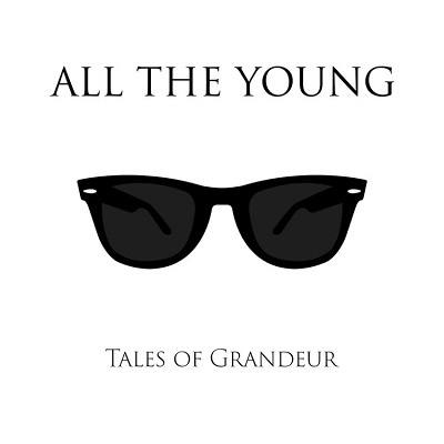 All The Young – Tales Of Grandeur (2022) (ALBUM ZIP)