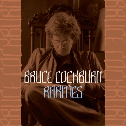 Bruce Cockburn – Rarities (2022) (ALBUM ZIP)