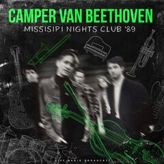 Camper Van Beethoven – Mississippi Nights Club ’89 (2022) (ALBUM ZIP)