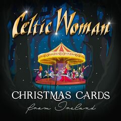 Celtic Woman – Christmas Cards From Ireland (2022) (ALBUM ZIP)