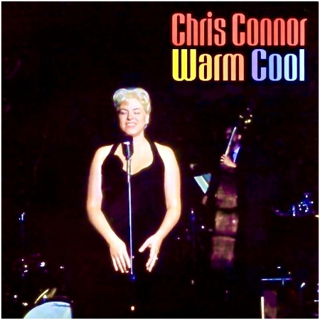 Chris Connor – Warm, Cool This Is Chris! (2022) (ALBUM ZIP)