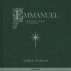 Chris Tomlin – Emmanuel Christmas Songs Of Worship (2022) (ALBUM ZIP)