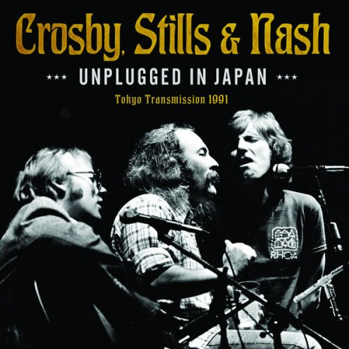 Crosby, Stills &amp; Nash – Unplugged In Japan (2022) (ALBUM ZIP)