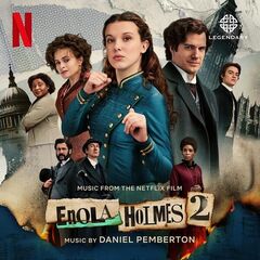 Daniel Pemberton – Enola Holmes 2 [Music From The Netflix Film] (2022) (ALBUM ZIP)