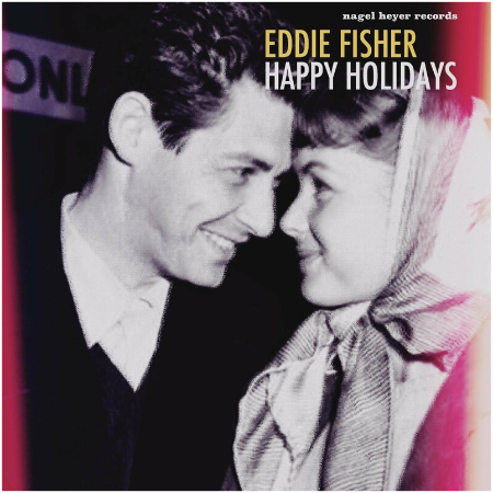 Eddie Fisher – Happy Holidays (2022) (ALBUM ZIP)