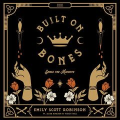 Emily Scott Robinson – Built On Bones (2022) (ALBUM ZIP)
