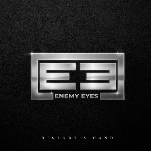 Enemy Eyes – History’s Hand (2022) (ALBUM ZIP)