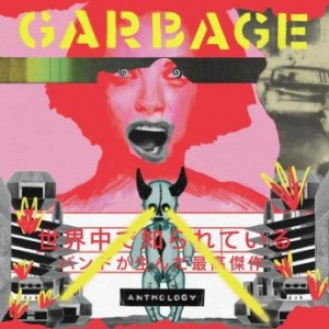Garbage – Anthology (2022) (ALBUM ZIP)