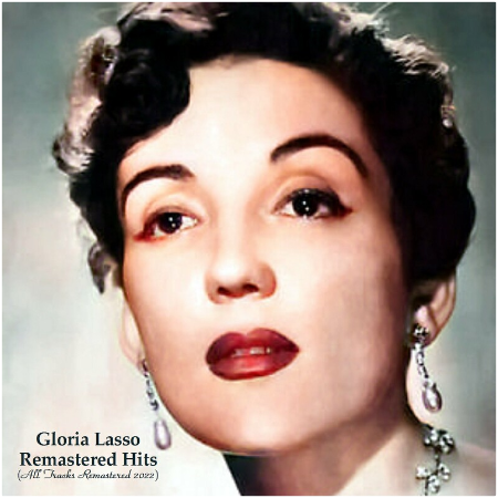 Gloria Lasso – Remastered Hits (2022) (ALBUM ZIP)