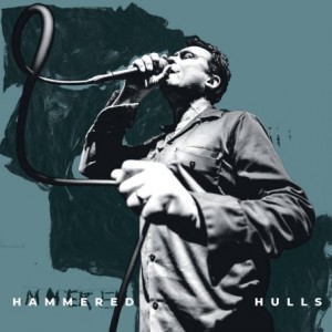 Hammered Hulls – Careening (2022) (ALBUM ZIP)