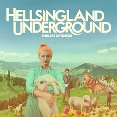 Hellsingland Underground – Endless Optimism (2022) (ALBUM ZIP)