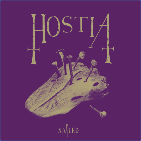 Hostia – Nailed (2022) (ALBUM ZIP)