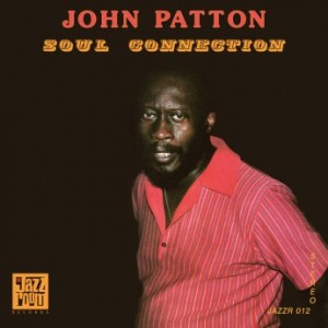 John Patton – Soul Connection (2022) (ALBUM ZIP)