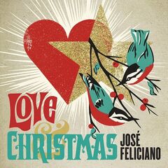 Jose Feliciano – Love And Christmas (2022) (ALBUM ZIP)