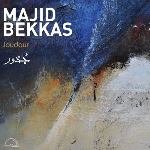 Majid Bekkas – Joudour (2022) (ALBUM ZIP)