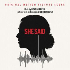 Nicholas Britell &amp; Caitlin Sullivan – She Said [Original Motion Picture Score] (2022) (ALBUM ZIP)