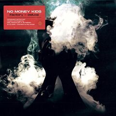 No Money Kids – Factory (2022) (ALBUM ZIP)