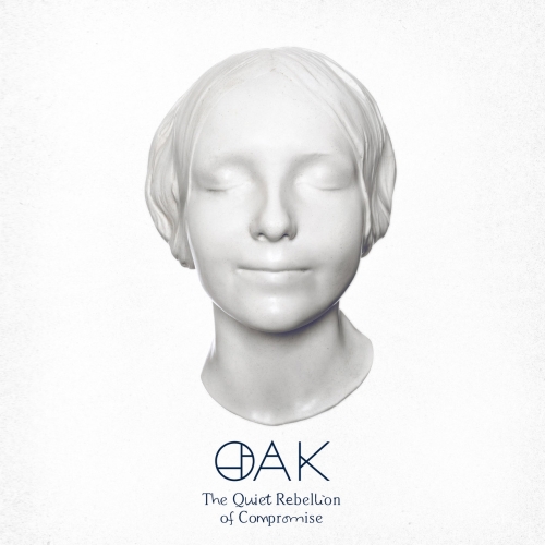 Oak – The Quiet Rebellion Of Compromise (2022) (ALBUM ZIP)